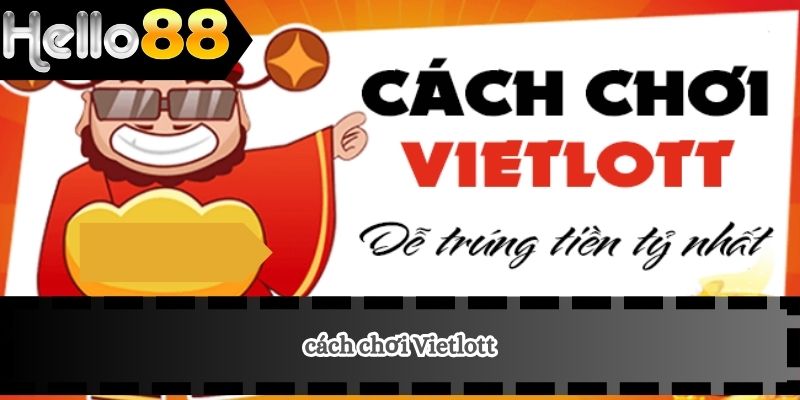 Cách Chơi Vietlott 1 cách chơi Vietlott